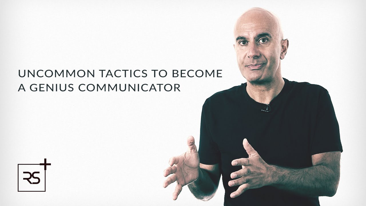 4 Tactics to Becoming a Genius Communicator | Robin Sharma