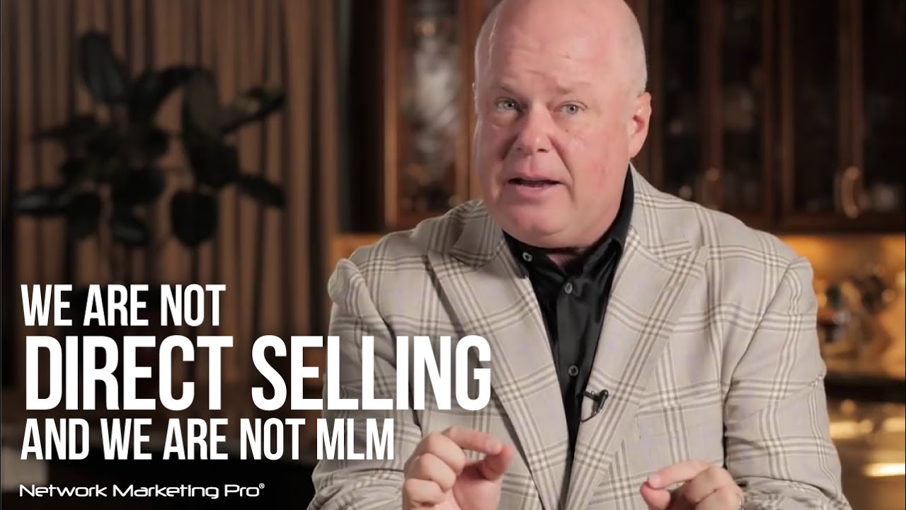 We Are Not Direct Selling and We Are Not MLM