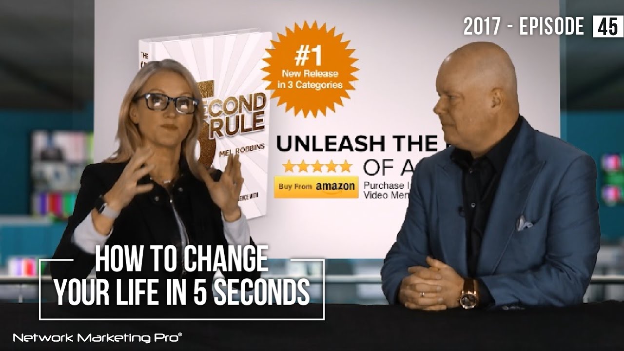 How To Change Your Life In 5 Seconds - Episode 45