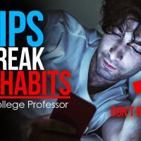 How to Break Bad Habits - 6 BEST Tips From A COLLEGE PROFESSOR