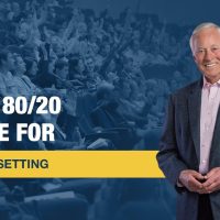 How to Set Goals: 80/20 Rule for Goal Setting | Brian Tracy