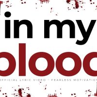 This Song Will Make You Feel UNSTOPPABLE! (In My Blood) Official Lyric Video