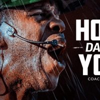 HOW DARE YOU - Powerful Motivational Speech Video (Featuring Coach Pain)
