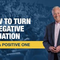 How to Turn a Negative Situation into a Positive One | Brian Tracy