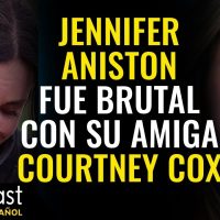 ? La BRUTAL LECCIÓN que Jennifer Aniston le dió a Courtney Cox | Goalcast Español