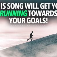 This song will get you RUNNING toward your GOALS!