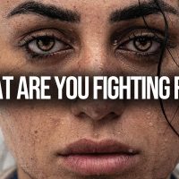 What are You Fighting For (Motivational Video) 2021