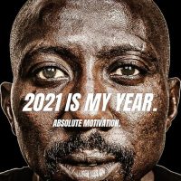 2021 WILL BE MY YEAR! NO MORE MESSING AROUND!- Powerful Motivational Speech Video Compilation