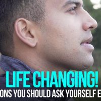 3 Questions You Should Ask Yourself Every Day - This Will Change Your Life!