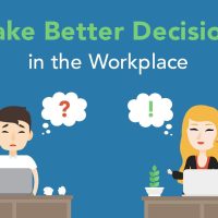 6 Tips for Successful Decision Making in the Workplace | Brian Tracy
