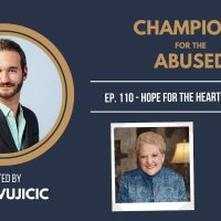 Abuse - Hope for the Heart: Never Chained Talk Show with Nick Vujicic and June Hunt (Part 2)