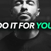 DO IT FOR YOU ? (Best Motivational Speeches Compilation)