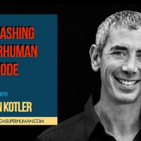 Ep. 155: Flow Expert Steven Kotler On Unleashing SuperHuman Mode