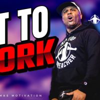 Eric Thomas | Get To Work (Motivational)