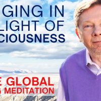 Global Healing Meditation to Bring More Light into the World with Eckhart