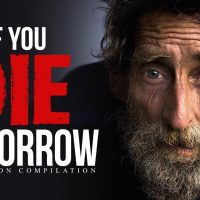 IF YOU DIE TOMORROW - Best Motivational Video Speeches Compilation | 30-Minute Motivation
