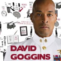 Navy SEAL Explains How to Build Mental Toughness - David Goggins