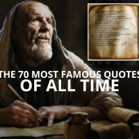 The 70 Most Famous Quotes of All Time