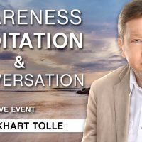 The School of Awakening presents: A Pure Awareness Meditation & Conversation with Eckhart