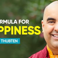 The Secret Formula of Human HAPPINESS | Gelong Thubten
