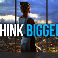 THINK BIGGER - Best Motivational Speech for Success in 2021