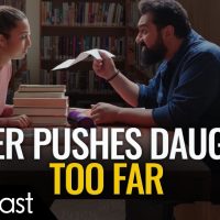 Tough Dad Pushes Daughter Too Far | Inspirational Video | Goalcast