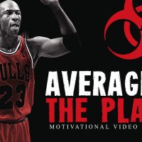 AVERAGE IS THE PLAGUE - POWERFUL Motivational Speech Video (Ft. Positive Worldwide)