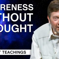 Awareness Without Thought | Eckhart Tolle Teachings » December 2, 2023 » Awareness Without Thought | Eckhart Tolle Teachings