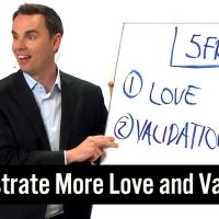Demonstrate More Love and Validation