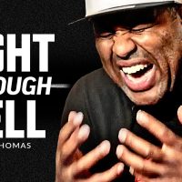 FIGHT THROUGH HELL - Powerful Motivational Speech Video (Featuring Eric Thomas)