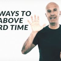 Five Ways to Rise Above a Hard Time | Robin Sharma