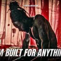 I BEEN PULLING MYSELF OUT OF DARK PLACES ALONE…I AM BUILT FOR ANYTHING - Motivational Speech
