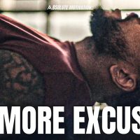 I WILL STOP SAYING TOMORROW & I WILL GET UP & GRIND FOR IT…NO MORE EXCUSES- Motivational Speech