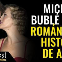 MICHAEL BUBLÉ y una historia de amor | Goalcast Español