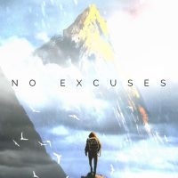 No Excuses - Epic Background Music - Sounds Of Power 2