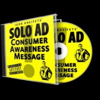 Solo Ad Consumer Education Message By Igor Kheifets - www.IgorSoloAds.com