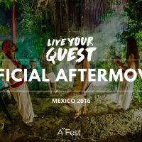 The Aftermovie: A-Fest Mexico 2016 - 'Live Your Quest' Theme