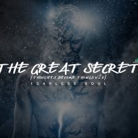 The Great Secret - Law Of Attraction - Inspirational Speech