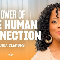 Why The Human Connection Is So Powerful | Linda Clemons