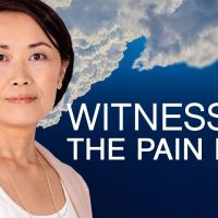 Witnessing the Pain Body & What It Can Teach Us