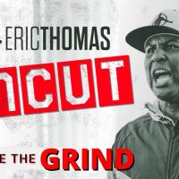 Eric Thomas  | Embrace the Grind (Motivational Video)