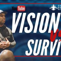 Eric Thomas | Vision vs Survival (Eric Thomas Motivation)
