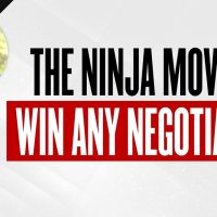 The Ninja Move to Win Any Negotiation