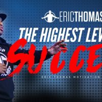 Eric Thomas | Highest level of Success (Eric Thomas Motivation)
