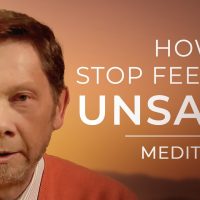 How to Feel Truly Safe | 20 Minute Meditation with Eckhart Tolle to Get Out of Survival Mode