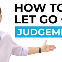 How to Let Go of Judgement