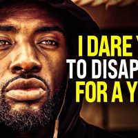 I DARE YOU TO DISAPPEAR FOR A YEAR - Powerful Motivational Video for Success