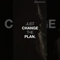 If The Plan Doesn't Work, Change The Plan (NOT THE GOAL)