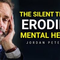 The Hidden Dangers of Ignoring Your Mental Health - Jordan Peterson