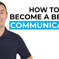 How to Become a Better Communicator